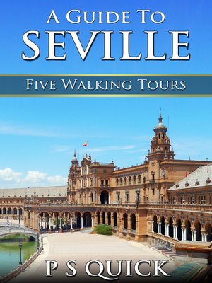 cover image of A Guide to Seville: Five Walking Tours